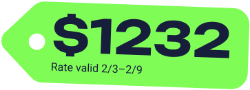 $1232 Sale Price. Rate Valid 2/3-2/9